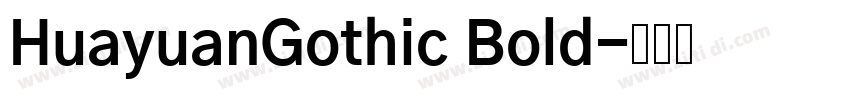 HuayuanGothic Bold字体转换